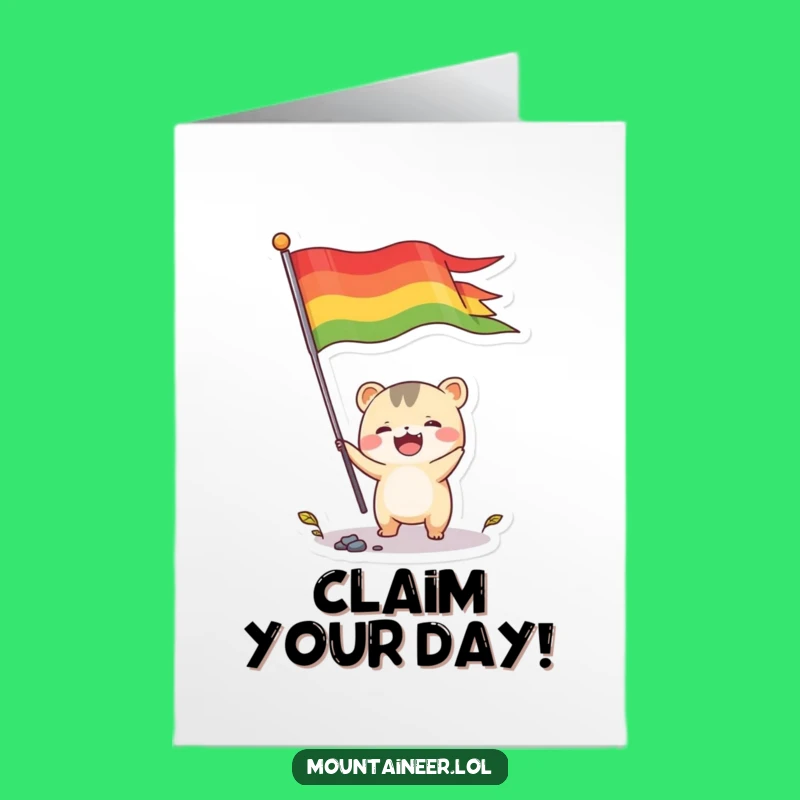 Funny Free Printable Birthday Card: Flag Planting Creature, Celebration Downloadable