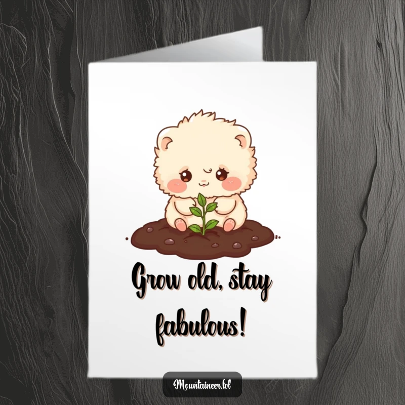 Funny Free Printable Birthday Card featuring a cute, fluffy creature happily planting a tiny seed, symbolizing growth and laughter.