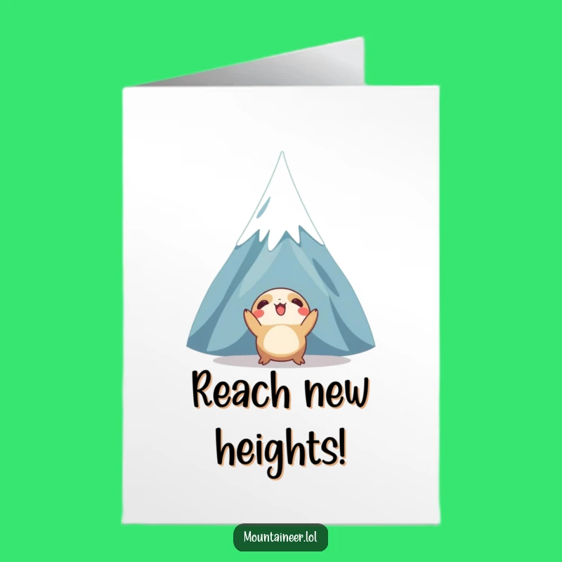 Funny Free Printable Birthday Card: Peak Achiever, Adventurous Downloadable Gift