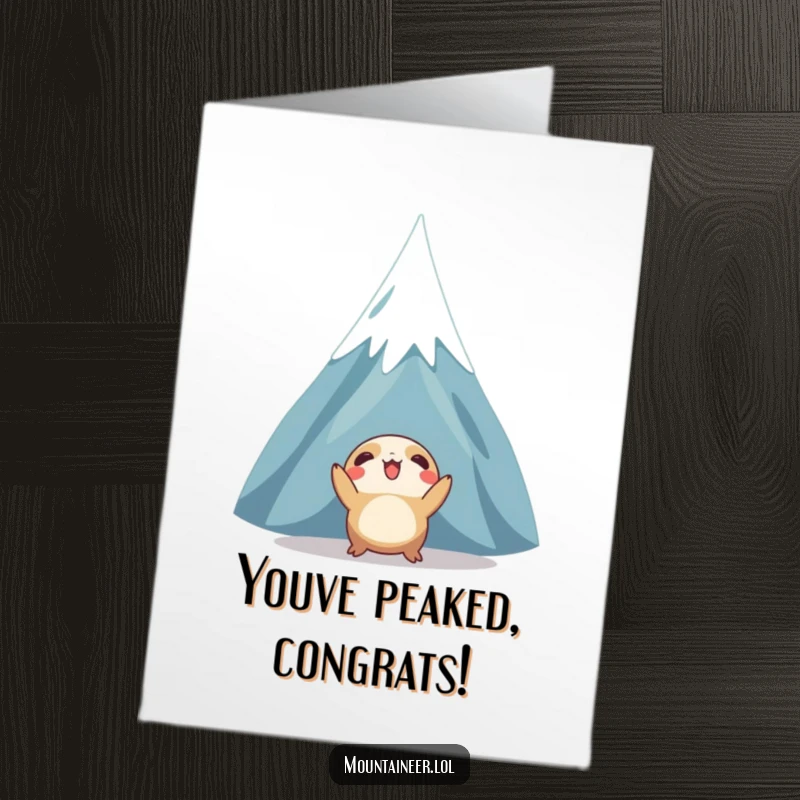 Funny Free Printable Congratulations Card: creature looking up at a snow-capped peak, symbolizing reaching ultimate goals.